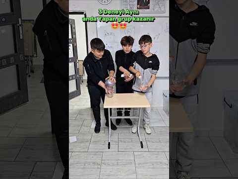3 Deneyi Aynı Anda Yapan grup kazanır 🤩 #shortvideo #deney