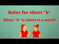 Silent 'B' Rules and Pronunciation