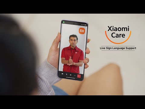 Introducing Live Sign Language Support as part of #XiaomiCare [Director's Cut]