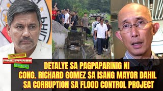 Detalye sa pagpaparinig ni Richard Gomez sa isang Mayor dahil sa corruption sa Flood Control project
