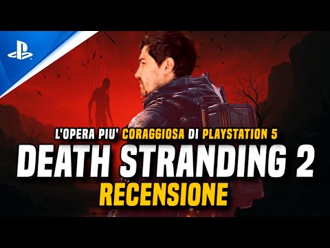 Death Stranding 2 Recensione • L’opera più Coraggiosa di PlayStation dai tempi di The Last of Us 2