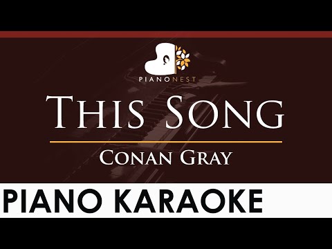 Conan Gray – This Song – HIGHER Key (Piano Karaoke Instrumental)