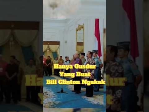 Gusdur: Satu-Satunya Presiden Yang Buat Bill Clinton Ngakak