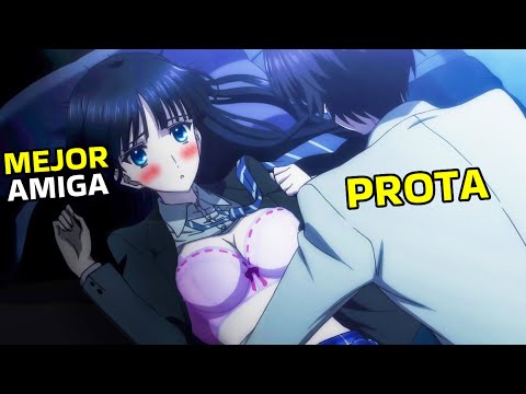 🔶 EL PROTA que ENGAÑO a SU NOVIA con SU MEJOR AMIGA | Anime Resumen