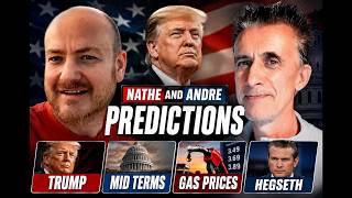TRUMP, MIDTERMS, GAS PRICES & HEGSETH: Nathe & Andre’s Predictions