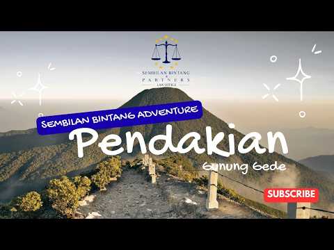 ⛰️ EKSPEDISI GUNUNG GEDE | Perjalanan Menuju Puncak Bersama Tim Sembilan Bintang Adventure 🎬