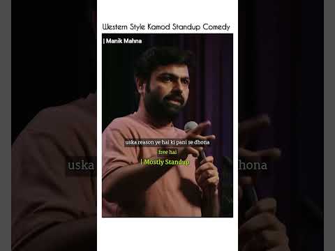 Western Style Kamod | Manik Mahna | | Standup Comedy |