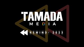 A Sweet Send-off || Rewind 2023 || Tamada Media