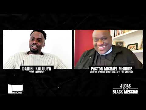 Artist + Activist: Daniel Kaluuya + Pastor Mike McBride