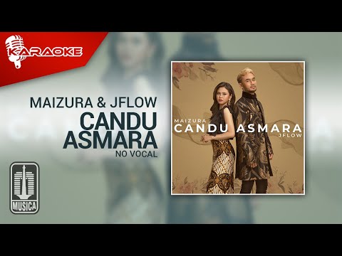 Maizura & JFlow – Candu Asmara (Official Karaoke Video) | No Vocal – Male Version