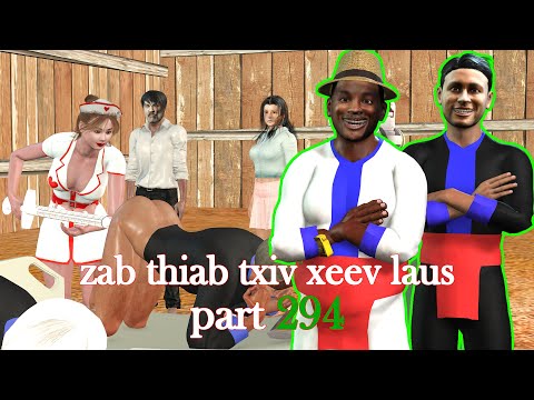 zab thiab txiv xeev laus part 294