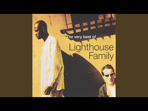 Ain’t No Sunshine - Lighthouse Family 