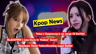 Lisa’s Naked Dress Stuns Paris! Wonyoung’s Health Sparks Concern! NewJeans’ Legal Battle Heats Up!