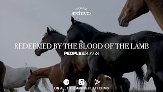 Redeemed By The Blood Of The Lamb- Lyric Video