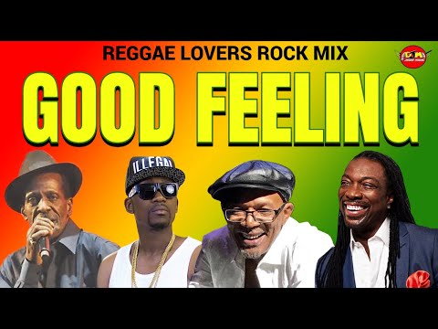 REGGAE MIX, REGGAE LOVERS ROCK MIX, GOOD FEELING BERES HAMMOND, BUSY SIGNAL, GREGORY ISAACS