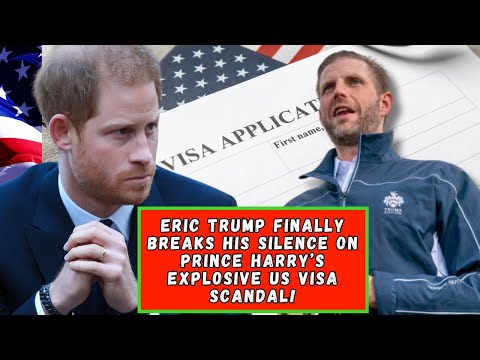 HARRY SCREAMING! Eric Trump Finally Breaks His Silence on Prince Harry’s Explosive US Visa Scandal!