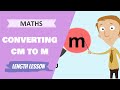 Converting Meters to Centimeters