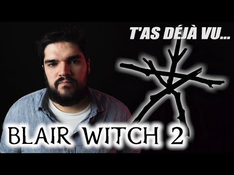 T'as déjà vu BLAIR WITCH 2 ?