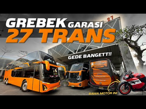 MOTORAN KE GARASI BUS IDAMAN, INSPIRED 27 GARAGE😍‼️Garasi Bus PO 27 Trans Malang