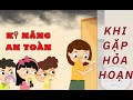 Kỹ Năng Thoát Hiểm Khi Cháy