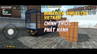 Chính thức phát hành game Minitruck Simulator Vietnam - Tải ngay trên Google Play | Web3o Technology