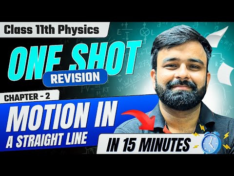 One Shot Revision Motion in a Straight Line Chapter 2 Class 11th PHYSICS I Revision in 15 Minutes