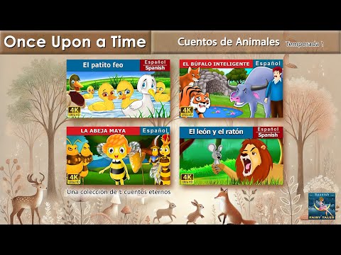 Cuentos de Animales Temporada 1 | Una colección de 4 cuentos eternos | @SpanishFairyTales