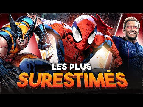 6 SUPER-HÉROS BEAUCOUP trop SURESTIMÉS ! (DES GROS NULS) #2