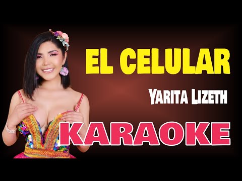 Karaoke | EL CELULAR – Yarita Lizeth