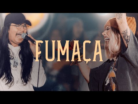 Fumaça | Casa Worship @JullianySouza @LeoBrandao