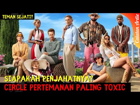 CIRCLE PERTEMANAN PALING TOXIC || RANGKUM ALUR CERITA FILM GLASS ONION A KNIVES OUT (2022)