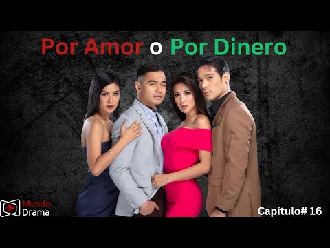 Por Amor o Por Dinero - Capítulos 16 | Eldon comete EL PEOR ERROR de todos