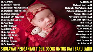 Sholawat Pengantar Tidur Cocok Untuk Bayi Baru Lahir
