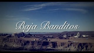 Baja Banditos