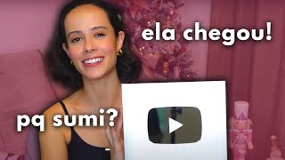 A PLACA DE 100K CHEGOU! Expliquei o pq sumi e parei de fazer vídeos longos! #youtubecreatorawards