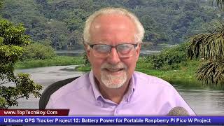Ultimate GPS Tracker Project 12: Battery Power for Portable Raspberry Pi Pico W Project