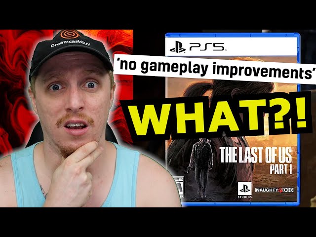 NO NEW GAMEPLAY in The Last of Us Part 1 REMAKE?! - BIG LEAK