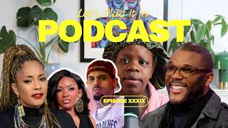 Let's Plug It In Podcast: We Need to Talk About Tyler Perry