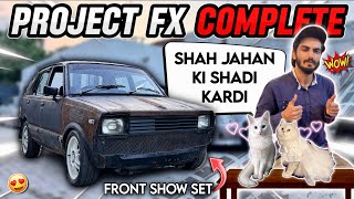 Project FX Complete !!! Front Show Ko Ten Ten Kardia 🔥 Shah Jahan Ki Shadi 😍 TEAM-4K
