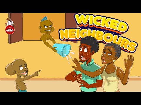 Wicked Neighbors TEGWOLO MOVIE