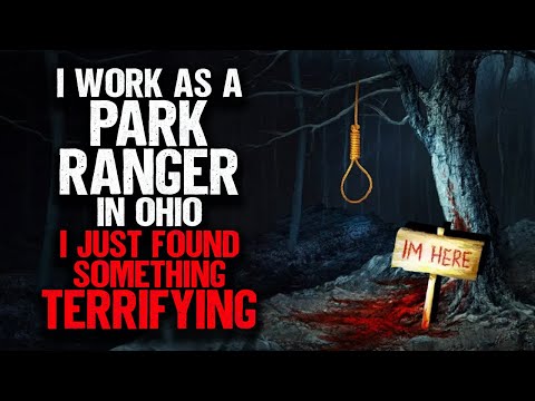 I Work as a Park Ranger in Ohio. I Just Found Something TERRIFYING.