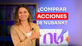 ¿NuBank es una oportunidad en 2025? | Análisis Objetivo de la Acción