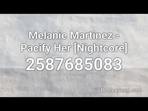 Melanie Martinez Roblox Id Codes Music 07 2021 - roblox song code for pacify her