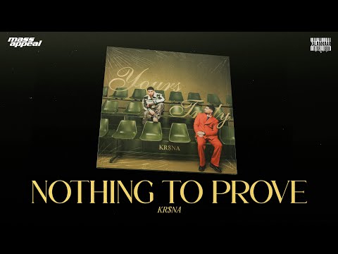 KR$NA - NOTHING TO PROVE | PROD. PHENOM | OFFICIAL VISUALISER