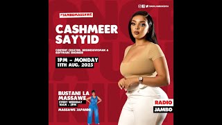 ILIKUAJE - MGENI WETU NI CASHMEER SAYYID