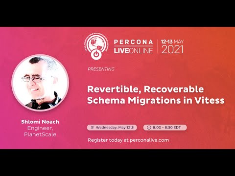 Revertible, Recoverable Schema Migrations in Vitess - Shlomi Noach, PlanetScale