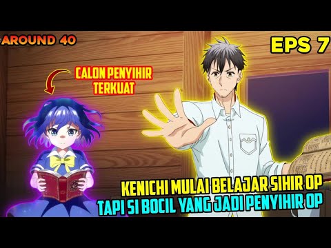 KENICHI BELAJAR SIHIR OVERPOWER❗ KEKUATAN SIHIR OVERPOWER ANEMONE TERUNGKAP - alur cerita anime