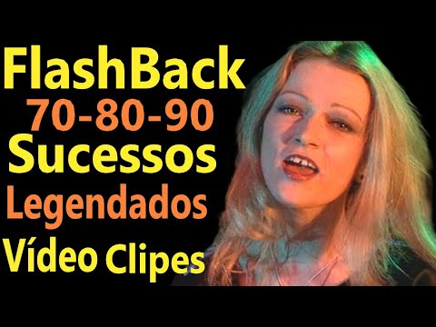 Músicas Internacionais Sucessos - FlashBack 70-80-90 - Legendado - Vídeo Clipes