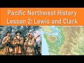 Lewis and Clark Expedition Insights