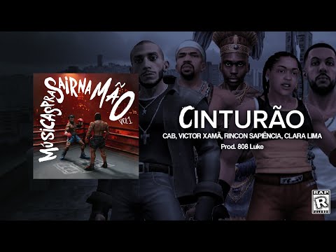 2. CINTURÃO - Cab, Rincon Sapiência, Victor Xamã, Clara Lima | Prod. 808 Luke